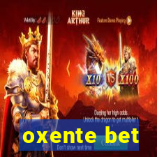 oxente bet